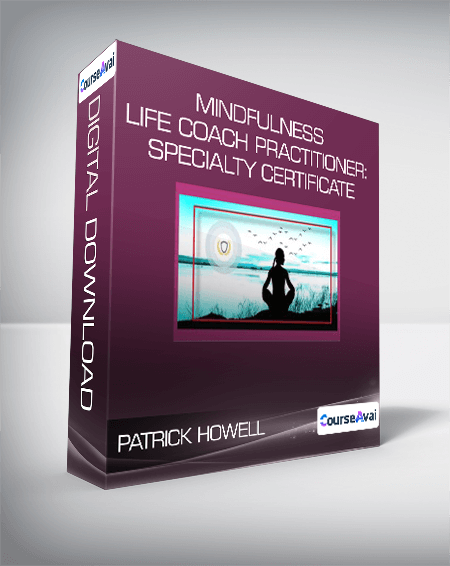 [{"keyword":"Patrick Howell - Mindfulness Life Coach Practitioner: Specialty Certificate download"