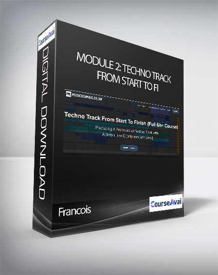 [{"keyword":"Module 2: Techno Track From Start To Fi Francois download"