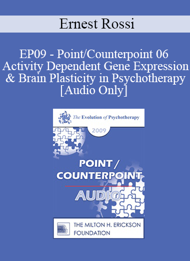 [{"keyword":"Order Point/Counterpoint 06 - Activity Dependent Gene Expression & Brain Plasticity in Psychotherapy - Ernest Rossi