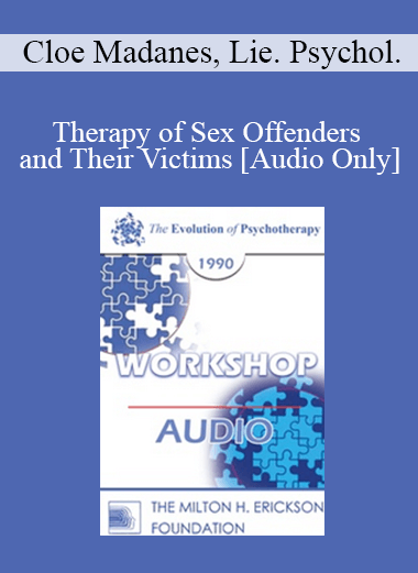 [{"keyword":"Order Therapy of Sex Offenders and Their Victims - Cloe Madanes