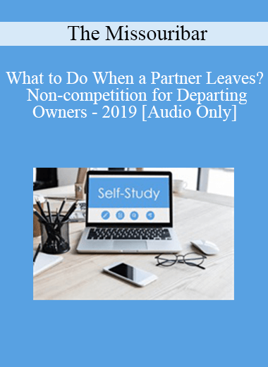 [{"keyword":"Order What to Do When a Partner Leaves? Non-competition for Departing Owners - 2019"