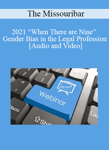 [{"keyword":"Order 2021 “When There are Nine” Gender Bias in the Legal Profession"