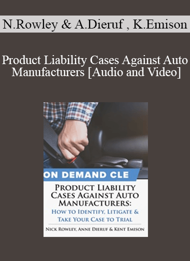 [{"keyword":"Order Product Liability Cases Against Auto Manufacturers: How to Identify