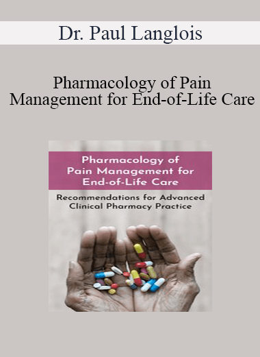 [{"keyword":"Order Pharmacology of Pain Management for End-of-Life Care: Recommendations for Advanced Clinical Pharmacy Practice"