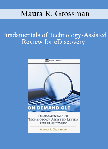 [{"keyword":"Order Fundamentals of Technology-Assisted Review for eDiscovery"