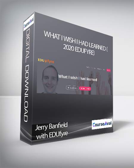 [{"keyword":"What I wish I had learned (2020 edufyre) Jerry Banfield with EDUfyre download"