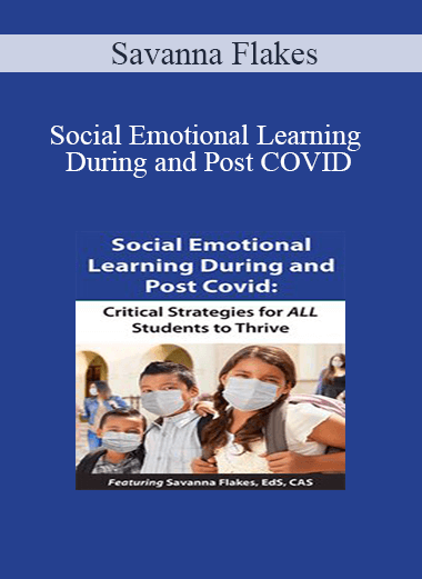 [{"keyword":"Order Social Emotional Learning During and Post COVID: Critical Strategies for ALL Students to Thrive"