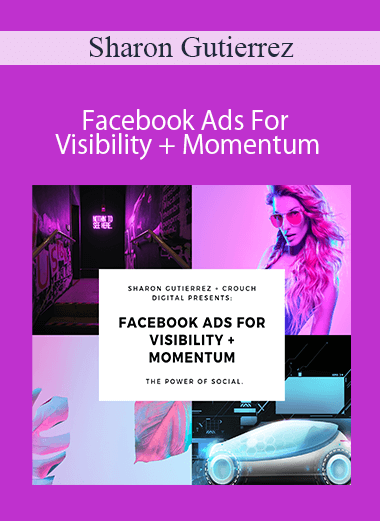 [{"keyword":"Facebook Ads For Visibility + Momentum Sharon Gutierrez "