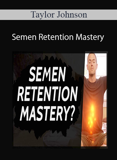 [{"keyword":"Semen Retention Mastery Taylor Johnson "
