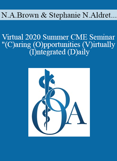 [{"keyword":"Order Virtual 2020 Summer CME Seminar "(C)aring (O)pportunities (V)irtually (I)ntegrated (D)aily: Improving Medical Care in Pandemic Times" - Friday"